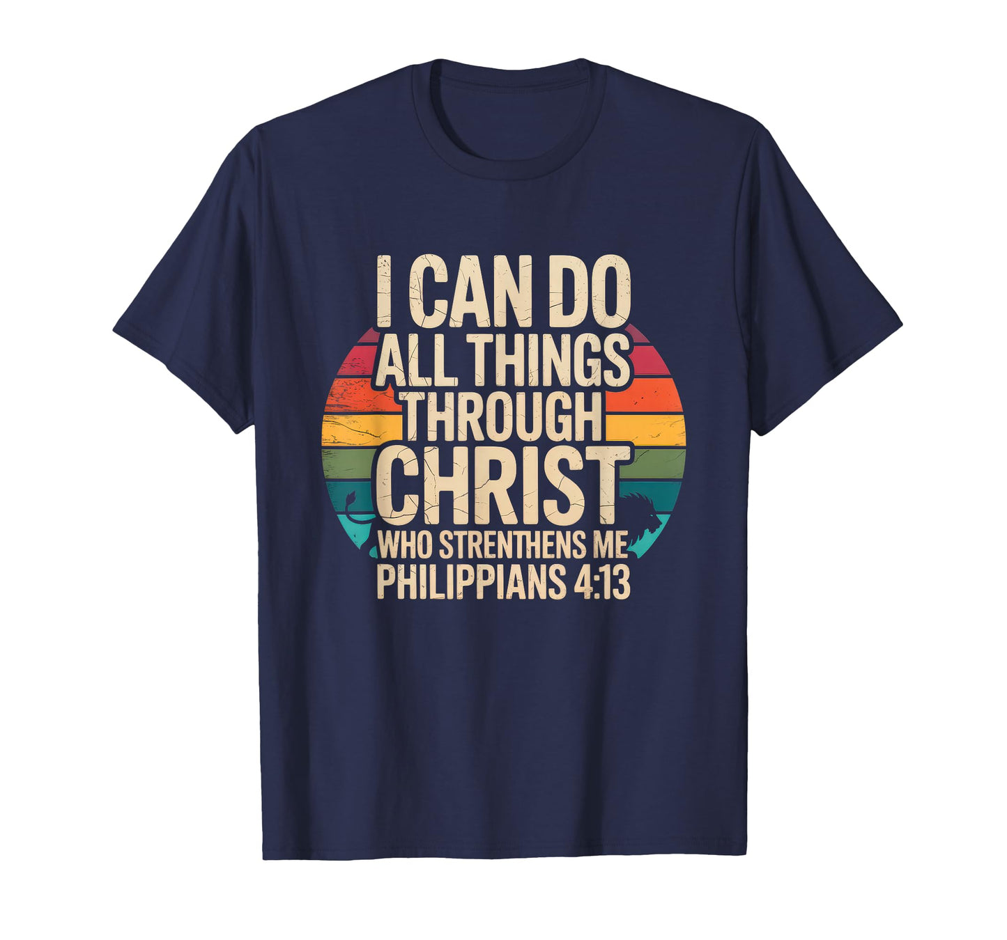 Christian Tshirt Philippians 4:13 Religious Lion Strengthens T-Shirt
