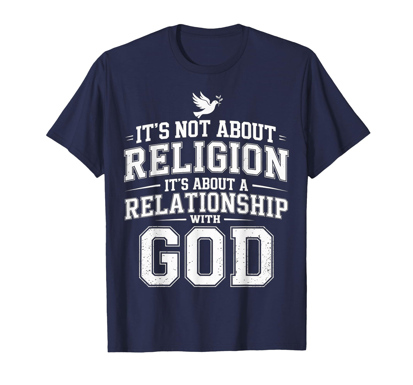 It's A Relationship With God Not Religion |- T-Shirt