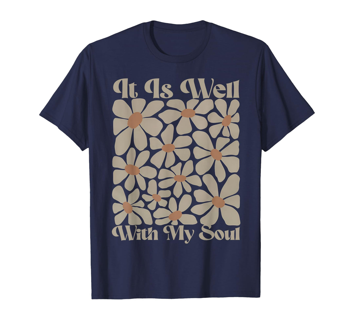 It Is Well With My Soul Vintage Floral Christian Religious T-Shirt