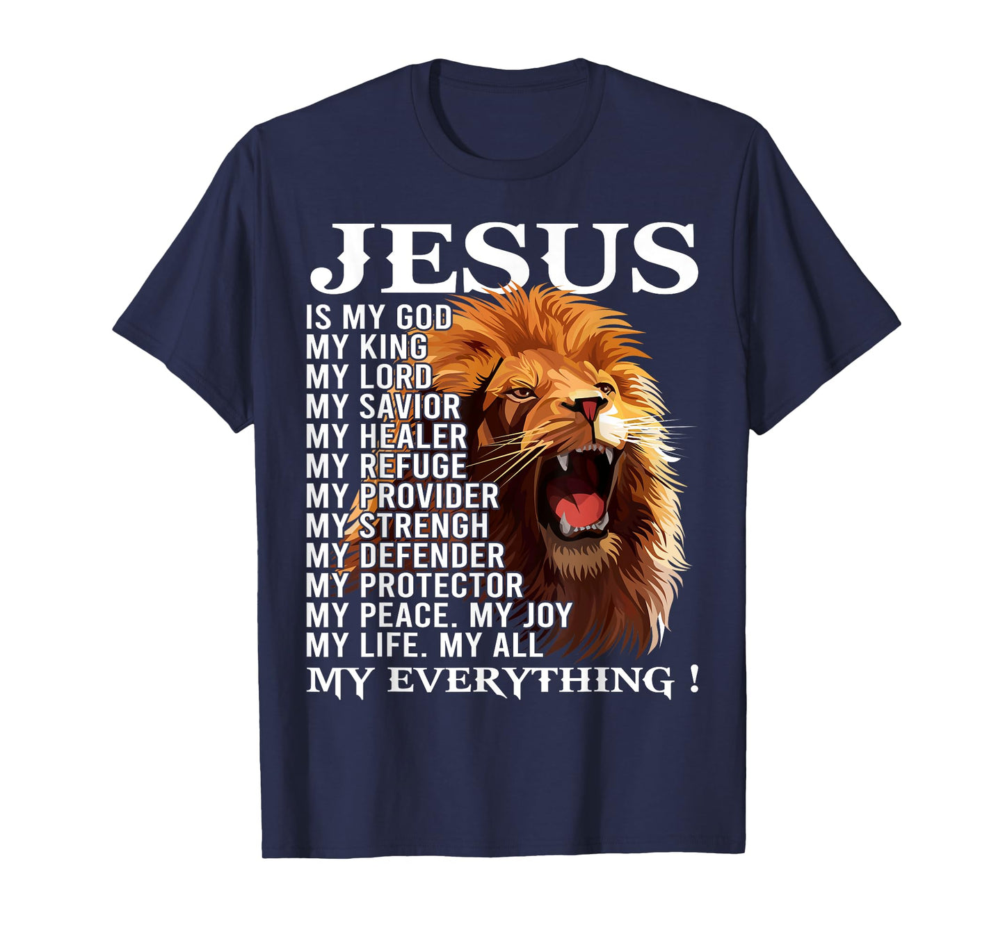 Lion Christian Jesus Is My God King, Lord, and Savior T-Shirt