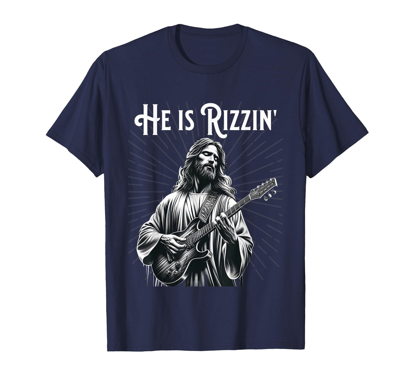 Funny Rizz Rif He is Rizzin Jesus Playing Guitar T-Shirt