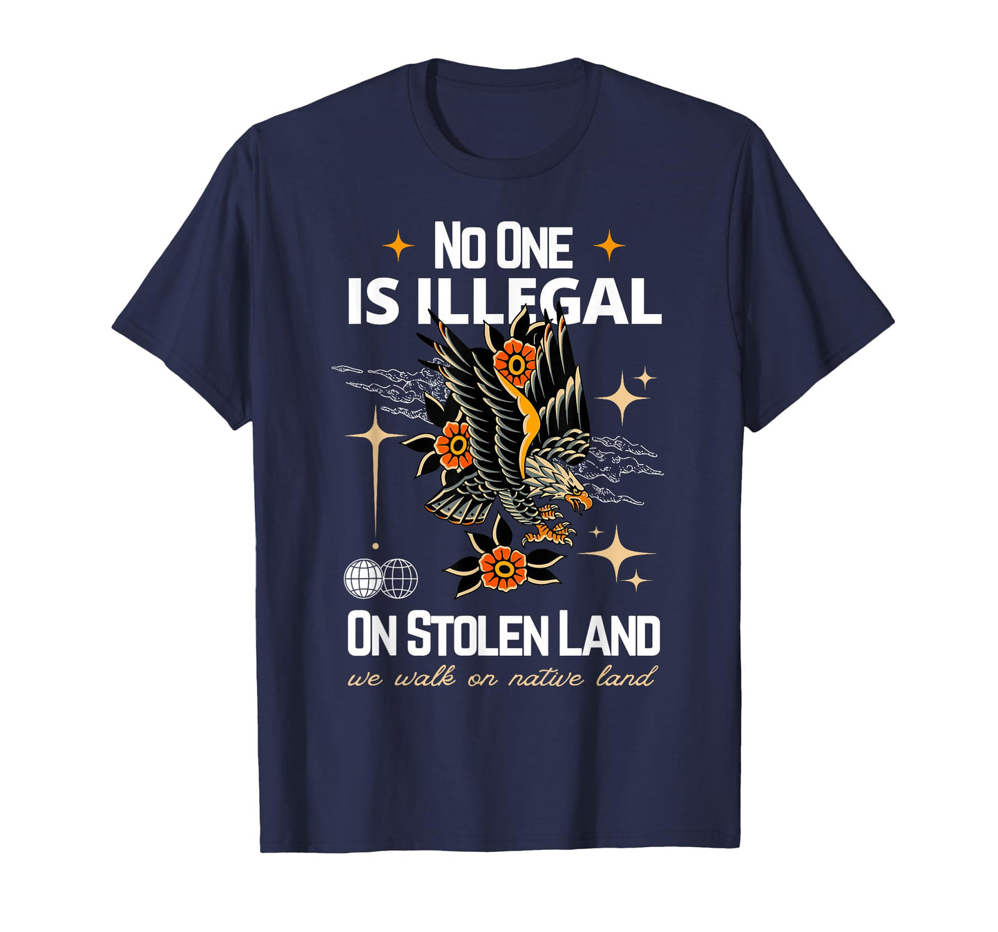 No One Is Illegal On Stolen Land 26/09 Native American Day T-Shirt