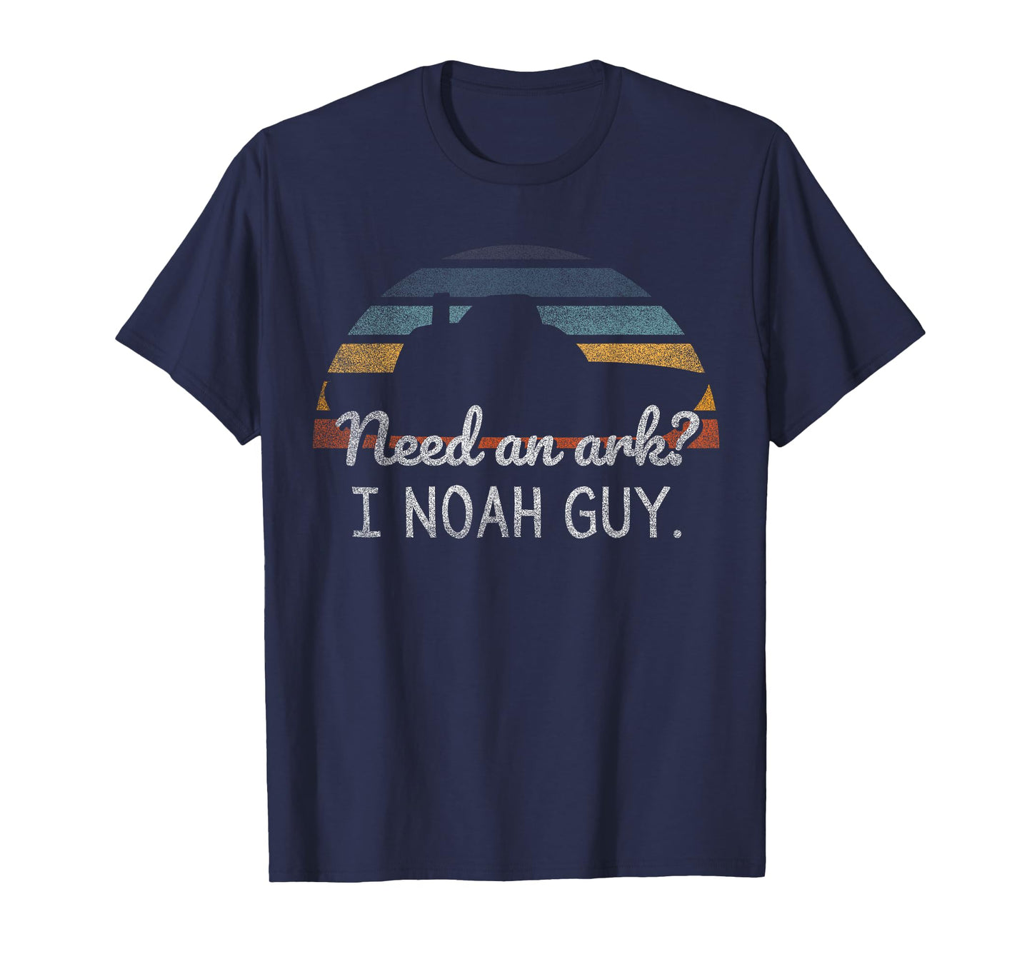Need An Ark I Noah Guy Funny Christian Noah's Flood Story T-Shirt