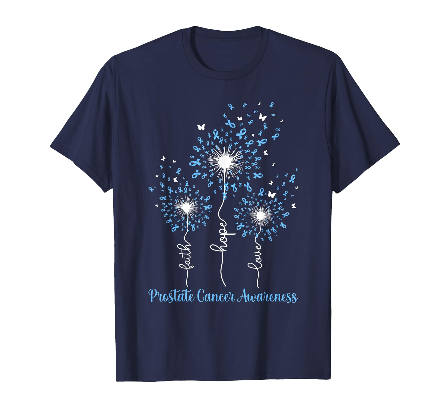 Dandelion Faith Hope Love Prostate Cancer Awareness T-Shirt