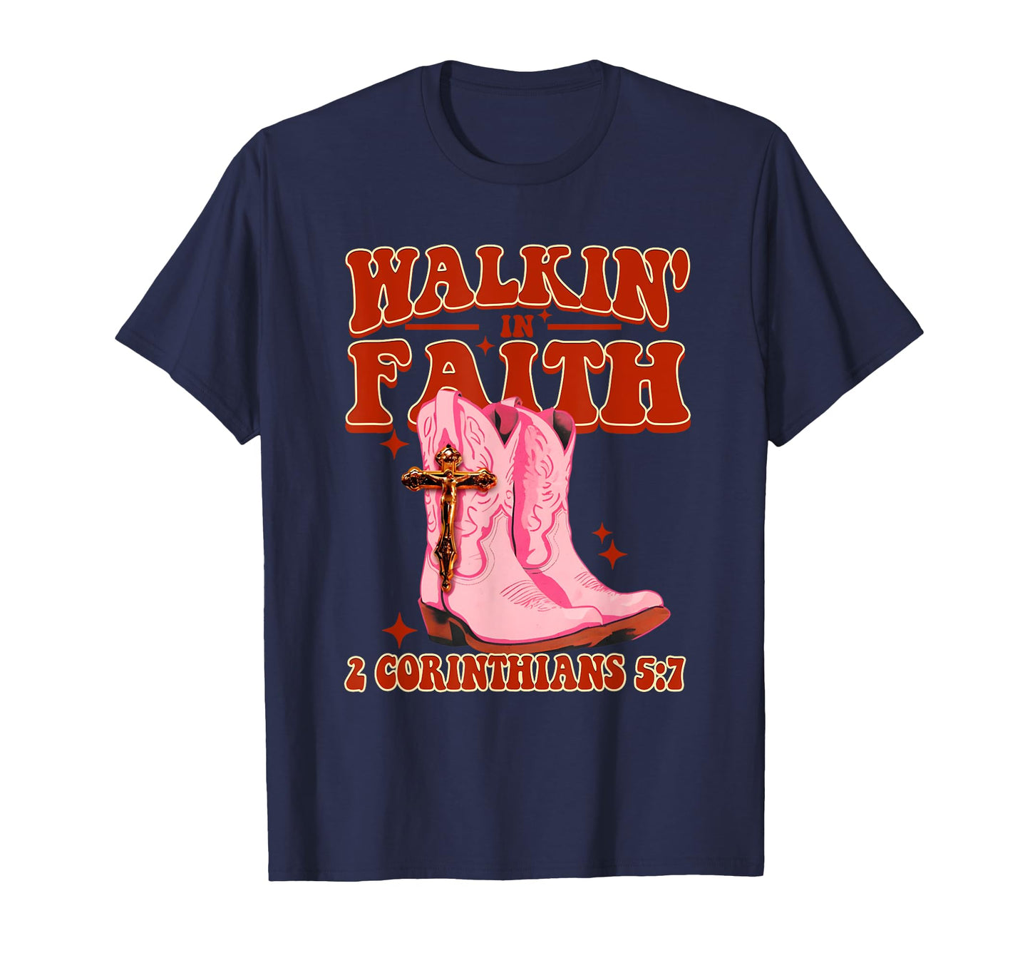 Walking In Faith Western Christian Cowgirl Jesus Quote T-Shirt