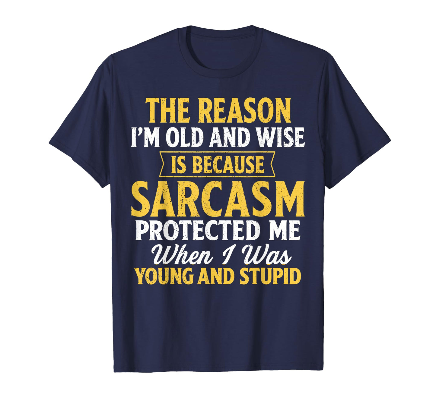 Funny I'm Old and Wise Graphic Tee Gift for Classic People T-Shirt