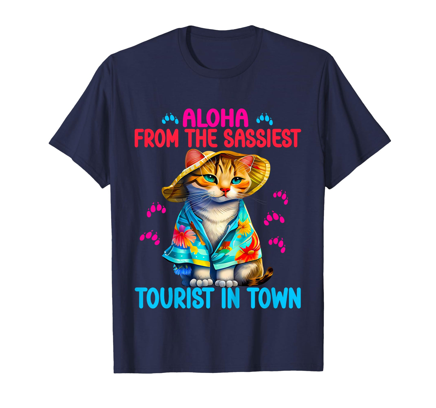 Aloha from the sassiest tourist in town.Funny Summer cats T-Shirt