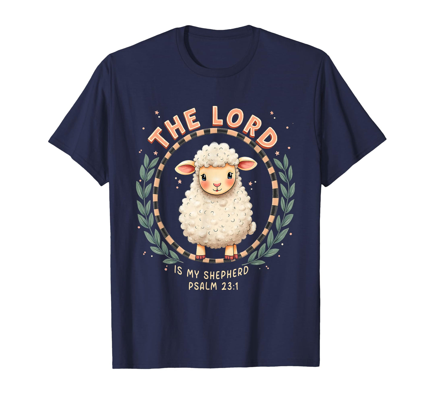 The Lord Is My Shepherd Cute Christian Psalm 23:1 Graphic T-Shirt