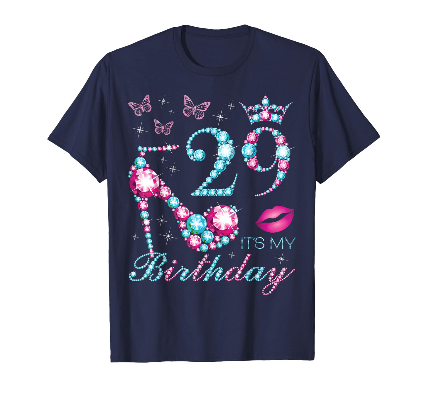 29 It's My Birthday 29 Years Old It's My 29th Birthday Party T-Shirt