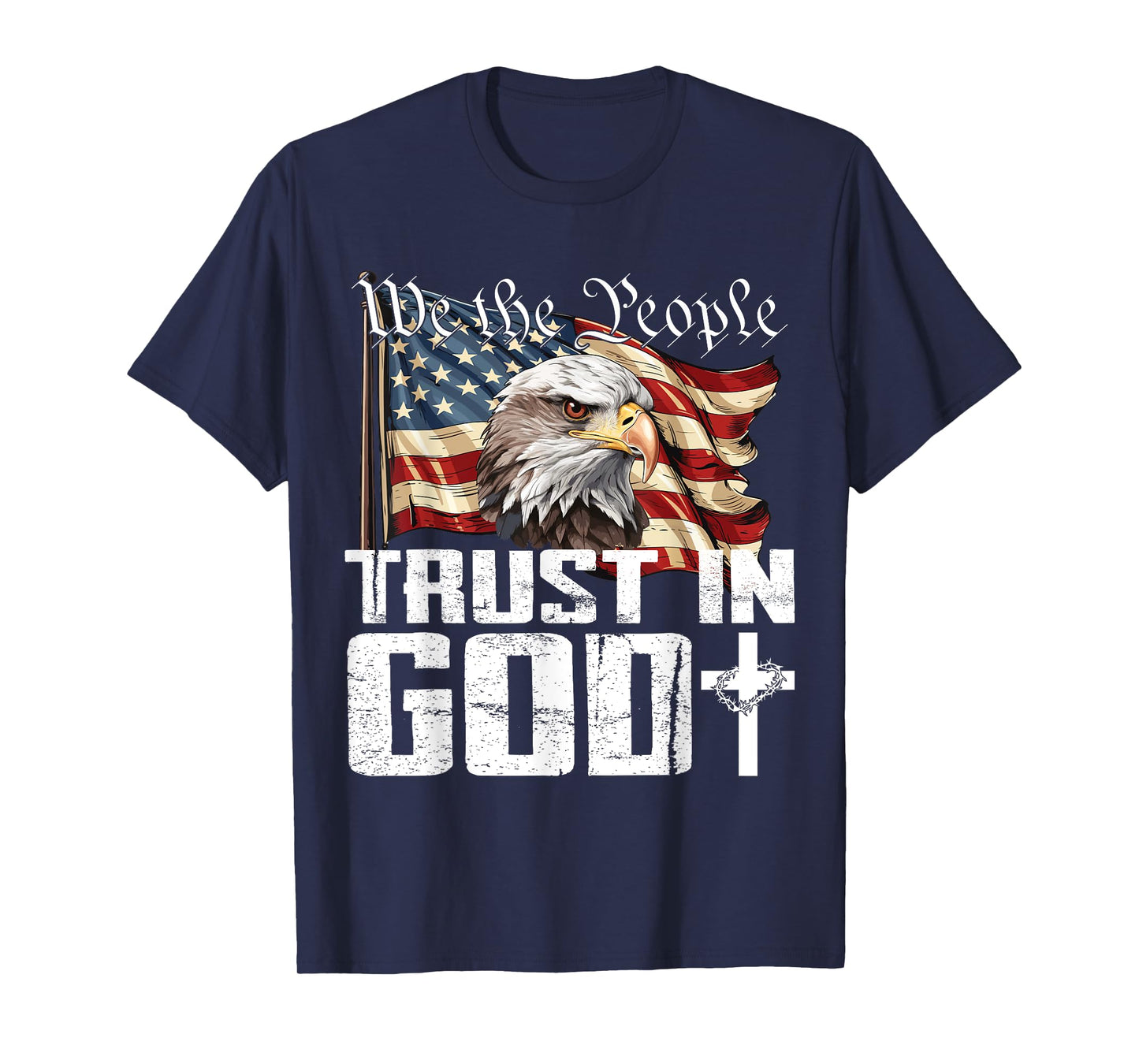 We The People Trust In God US Flag Eagle T-Shirt