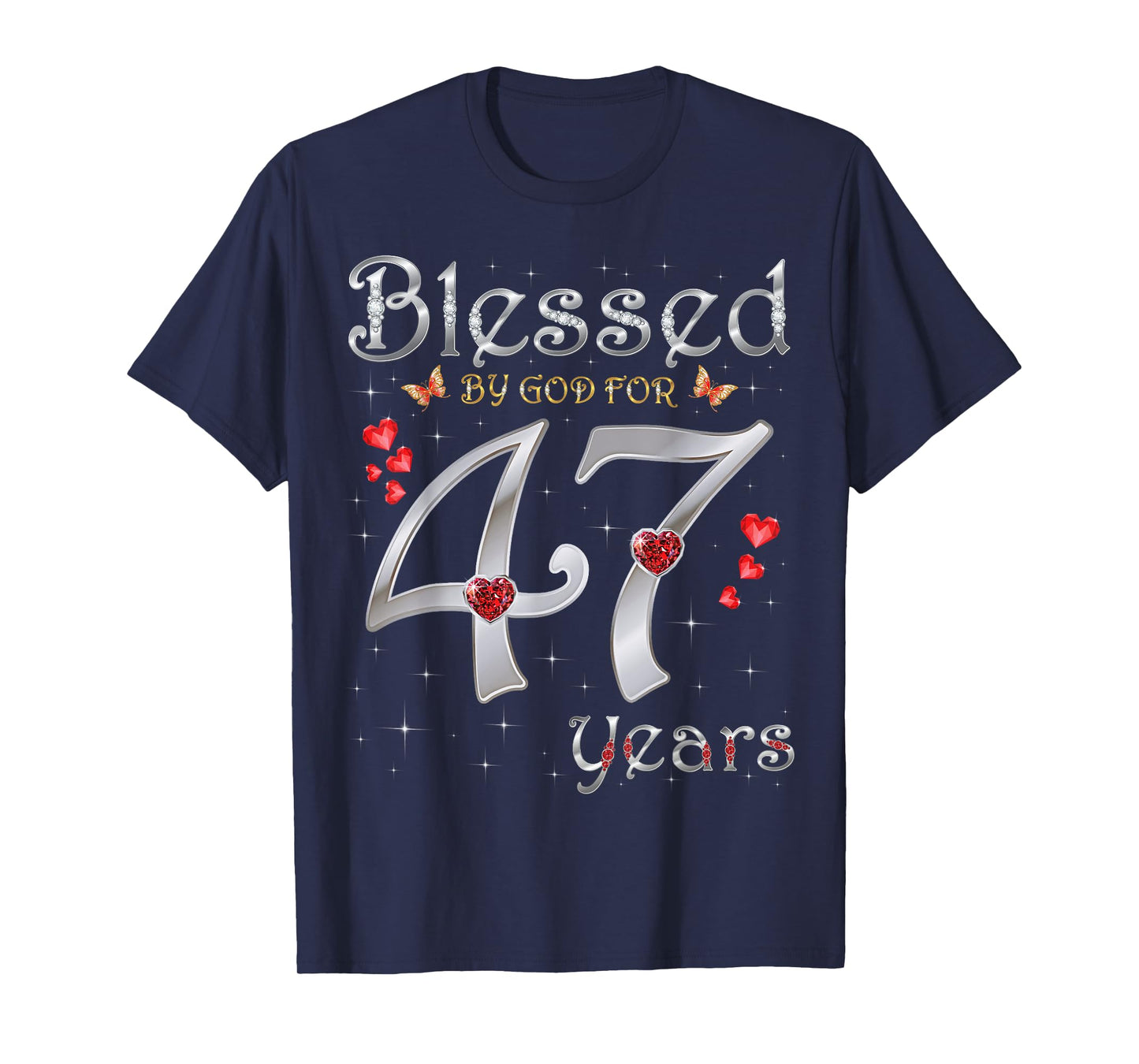 Blessed By God For 47 Years Old 47th Birthday Party Queen T-Shirt