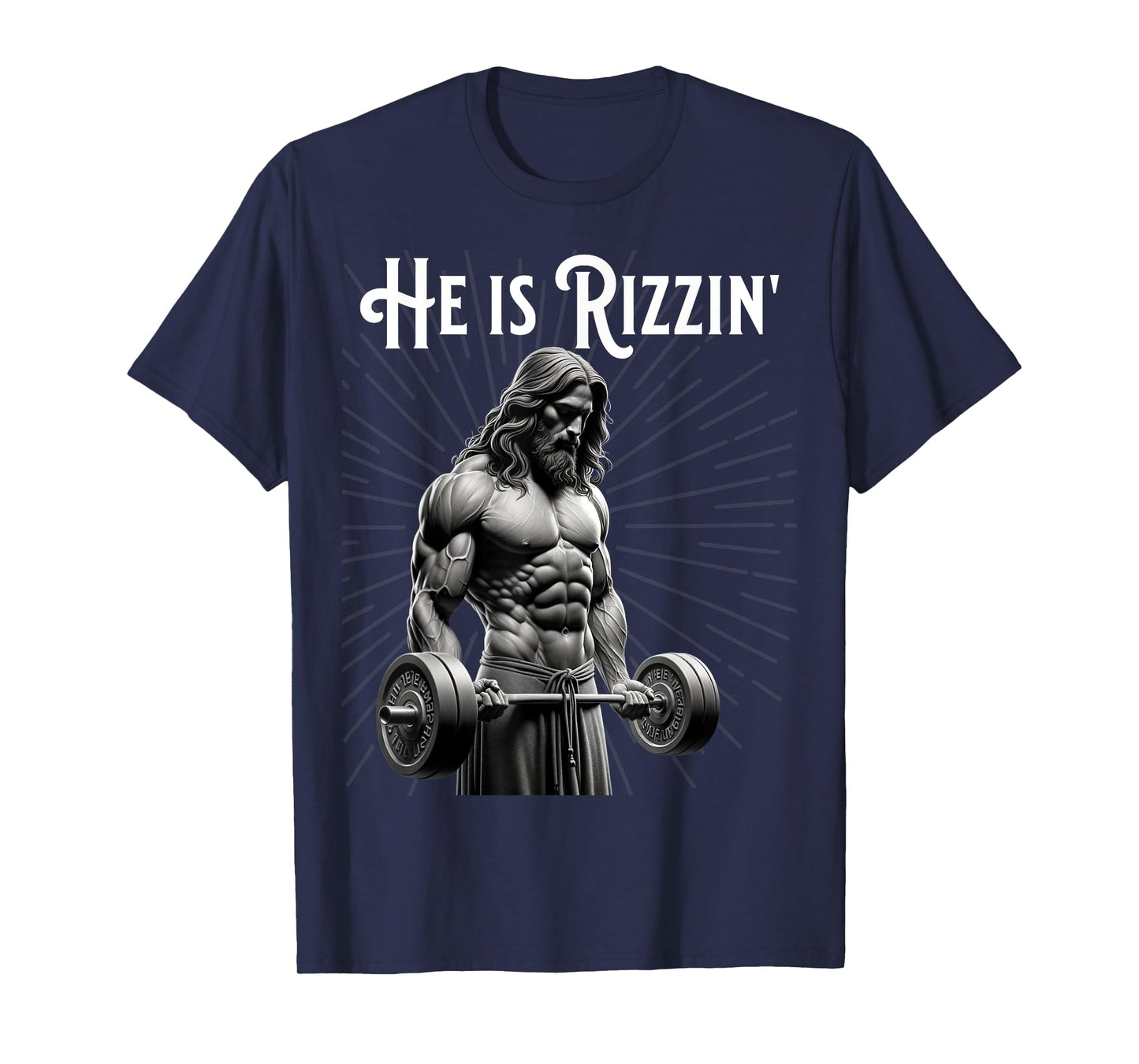 Gym Lifting Ripped Muscles He is Rizzin Jesus Weightlifting T-Shirt