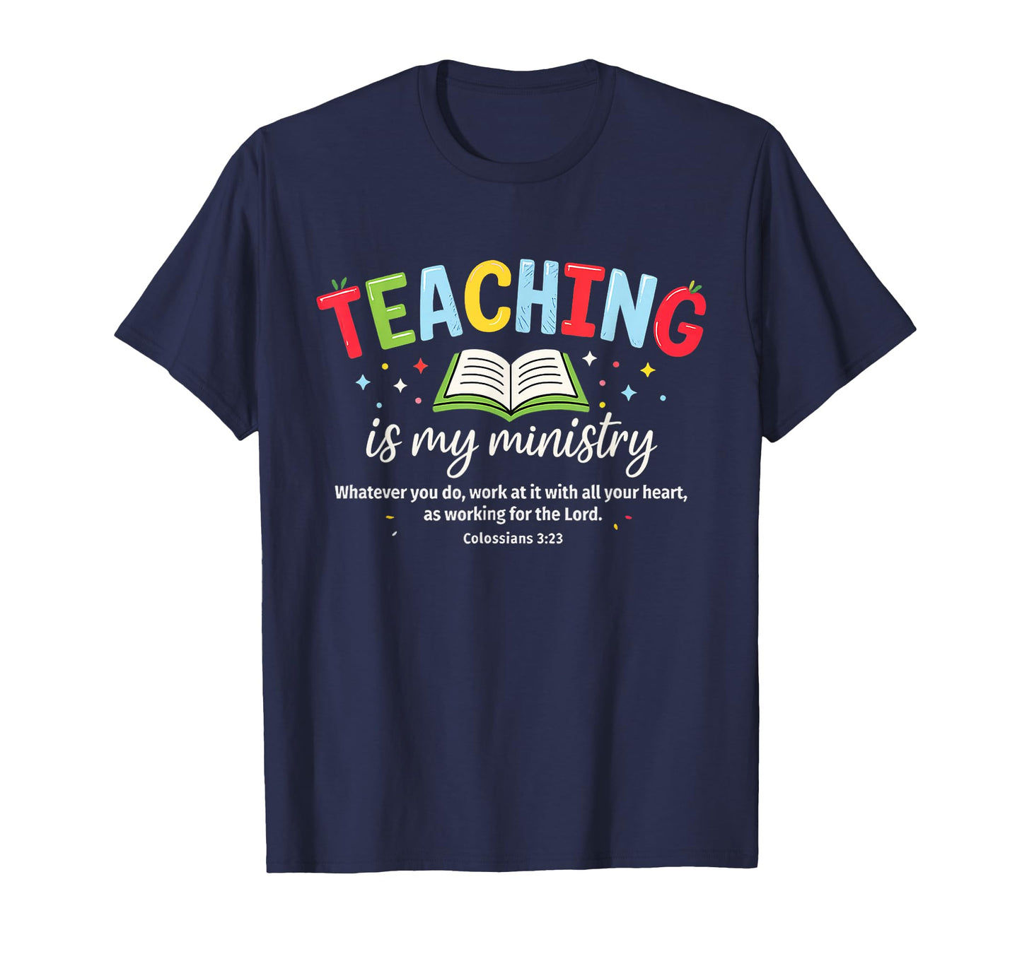 Teaching is My Ministry Christian Teacher Faith Tee T-Shirt