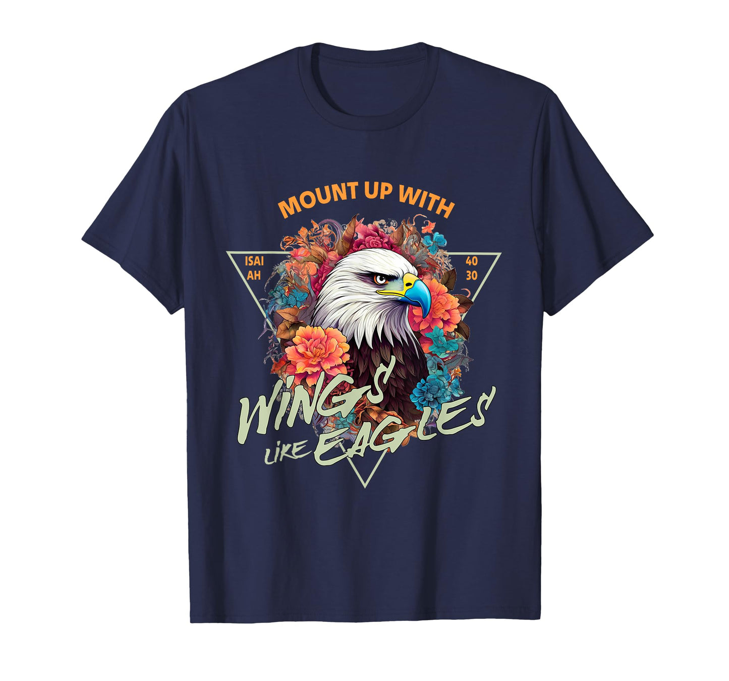 Those who hope in the Lord will renew their strength 24 T-Shirt