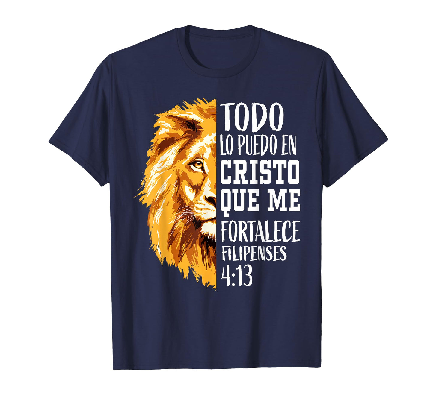 Christian Gifts Spanish Filipenses 4:13 Philippians Lion Men T-Shirt