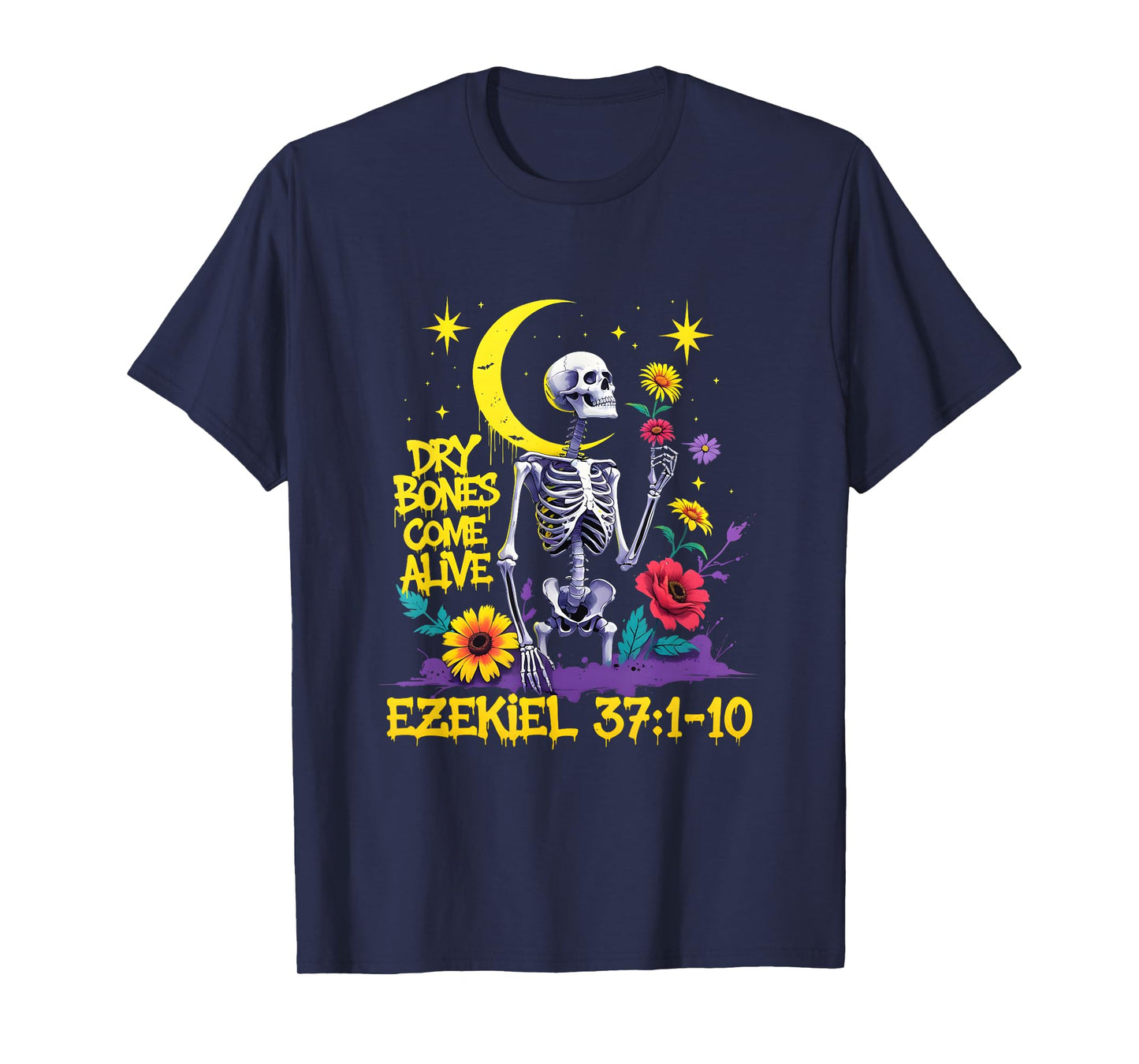 Christian Bible Verse Dry Bones Come Alive Ezekiel 37 T-Shirt