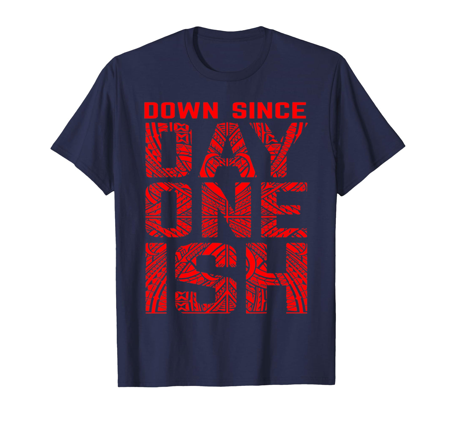 Vintage Funny Saying Down Since Day One Ish Retro T-Shirt