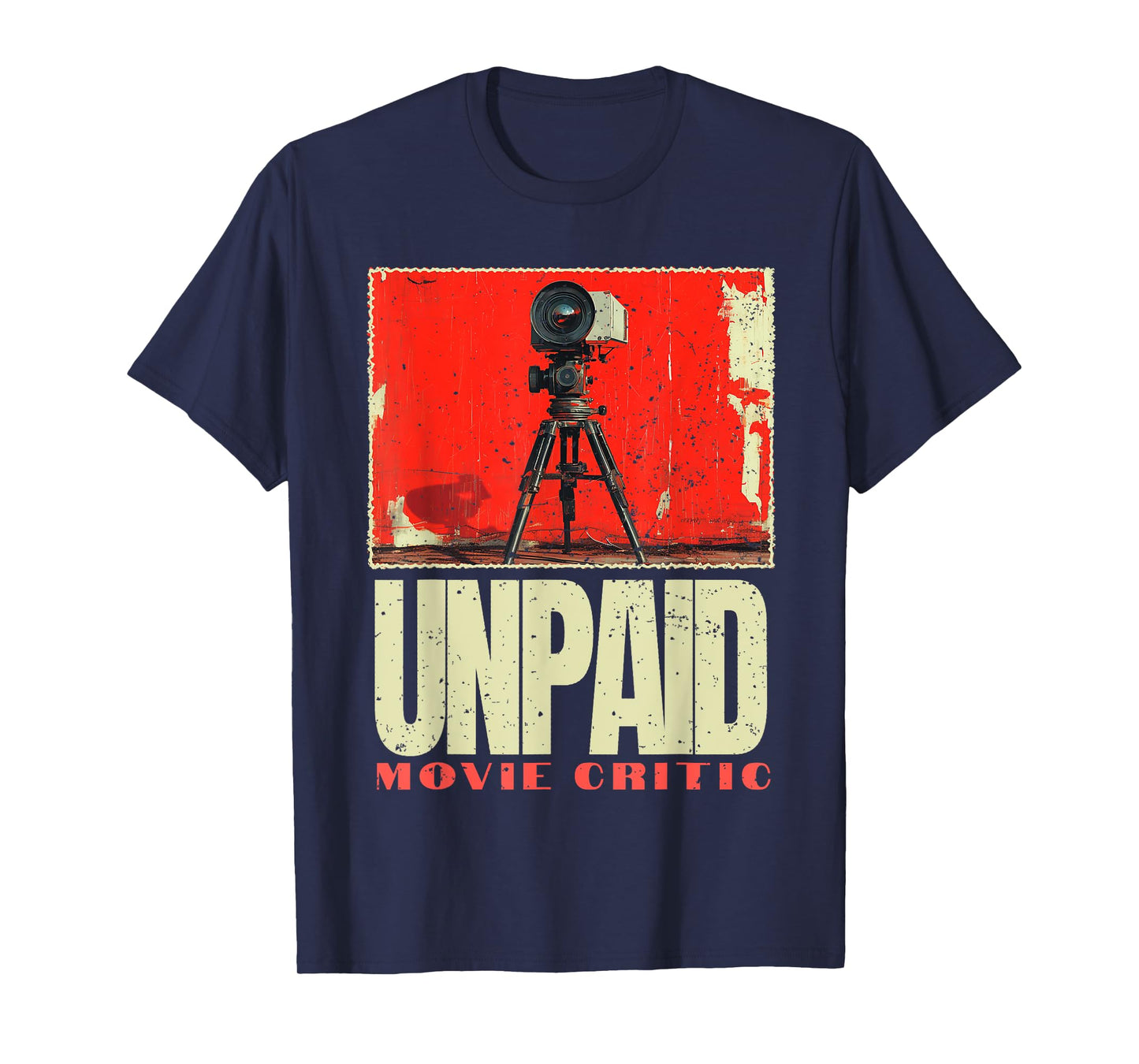 Unpaid Movie Critic Film, Vintage Cinema Motion Picture Fan T-Shirt