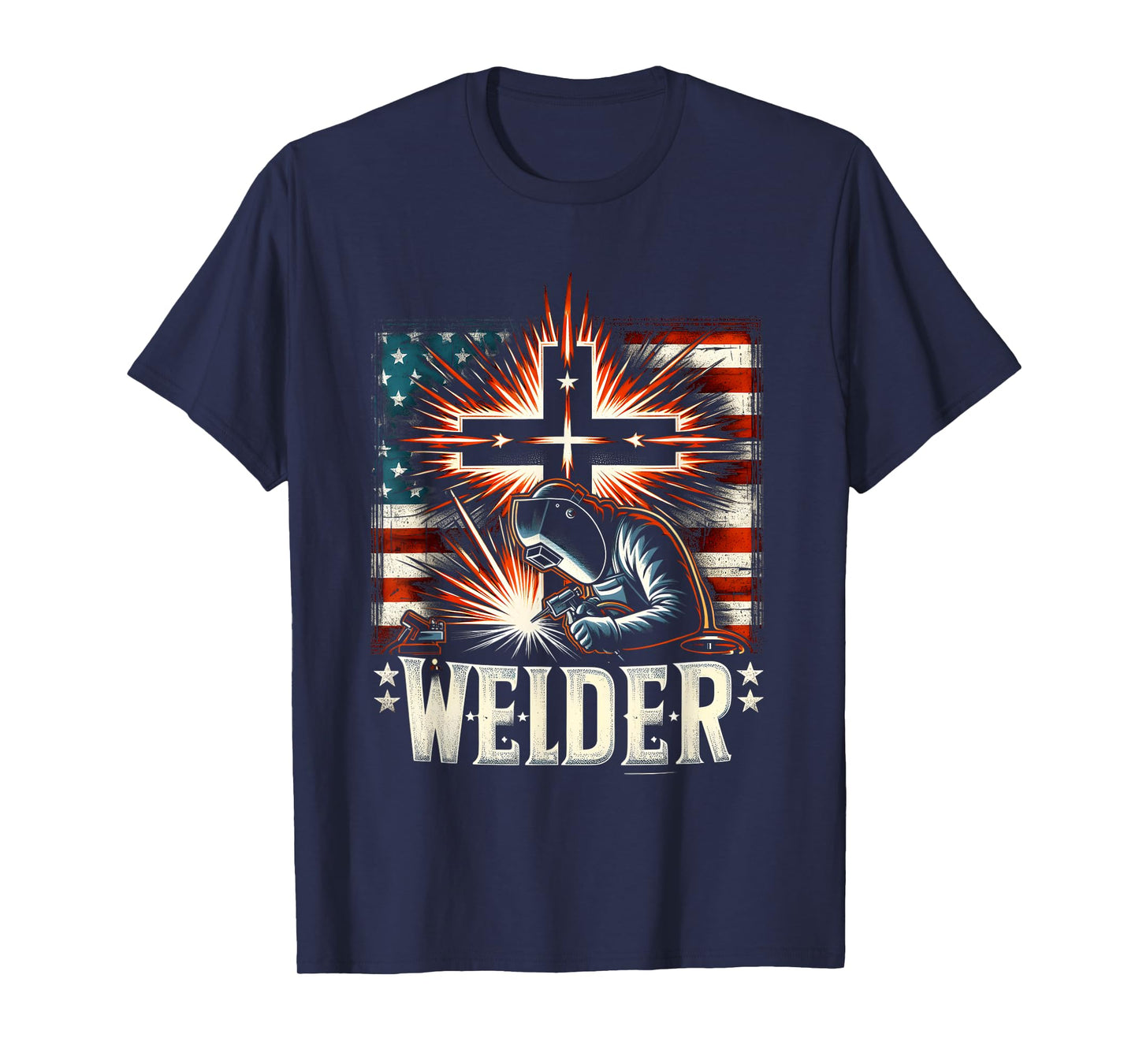 Welder American Flag Welding Faith Cross Christian Weld T-Shirt