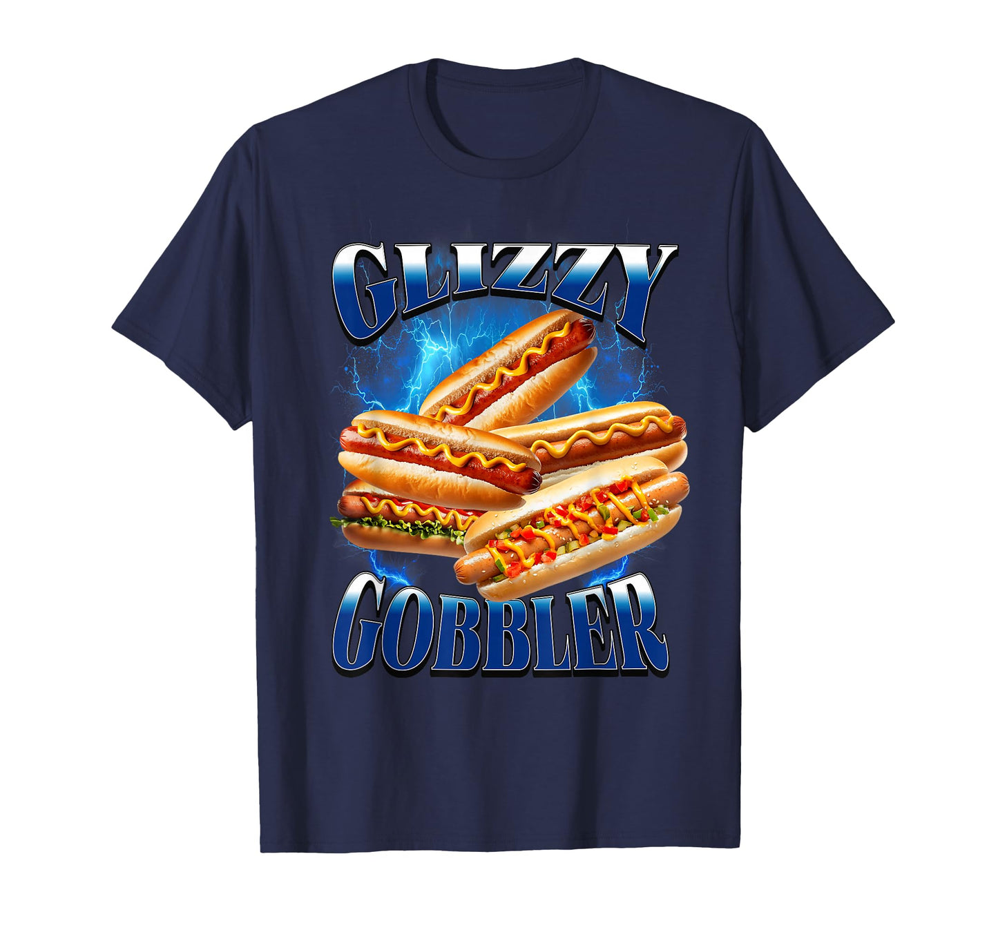 Glizzy Gobbler Funny Hot Dog Bootleg Meme Quote T-Shirt