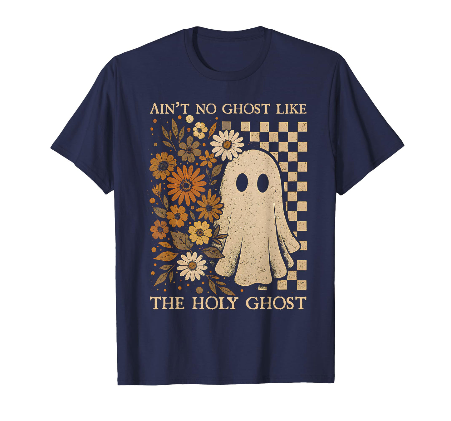 Retro Boho Ain't No Ghost Like The Holy Ghost, Christian Tee T-Shirt