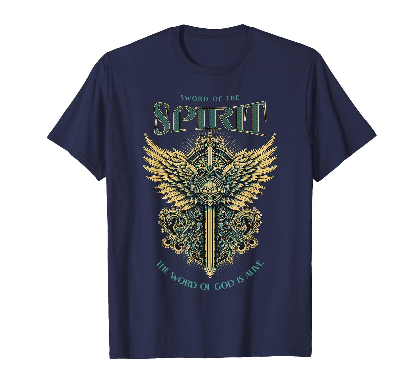 The Sword Of The Spirit the Word of God is Alive, Christian T-Shirt