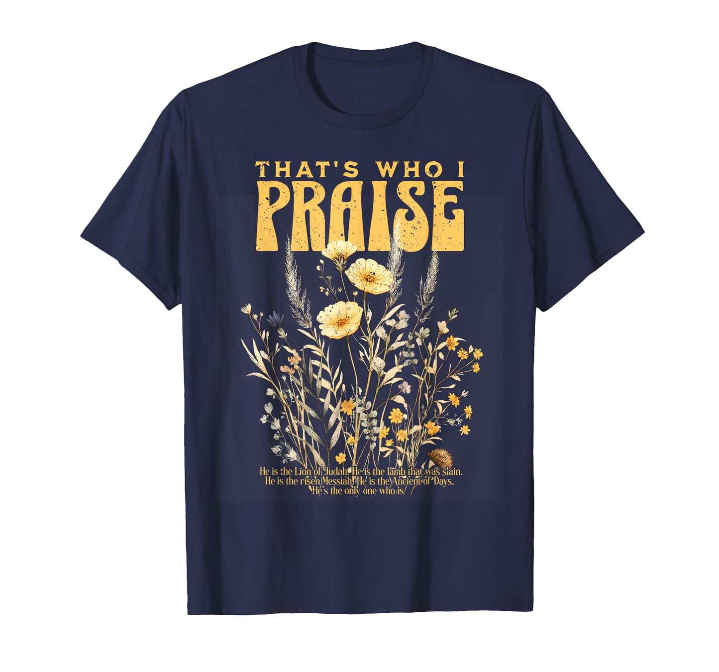 Brandon That's Who I Praise Jesus Christian Lake Merch T-Shirt