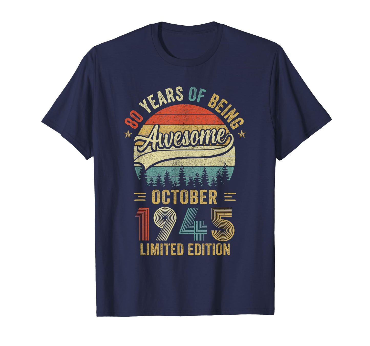 Vintage October 1945 Old 80Th Birthday Men Women T-Shirt