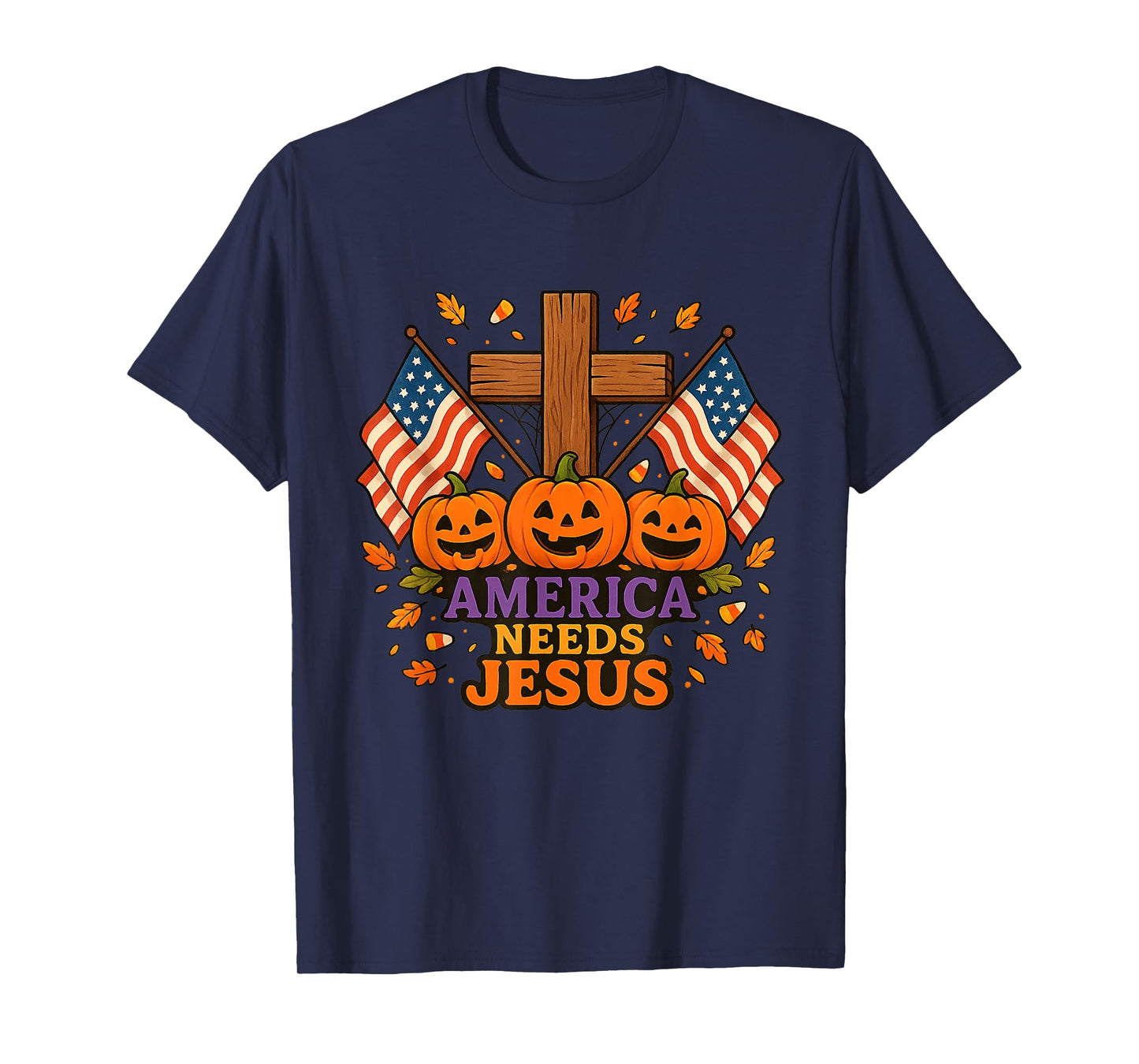 America Needs Jesus Patriotic Christians Halloween Style T-Shirt