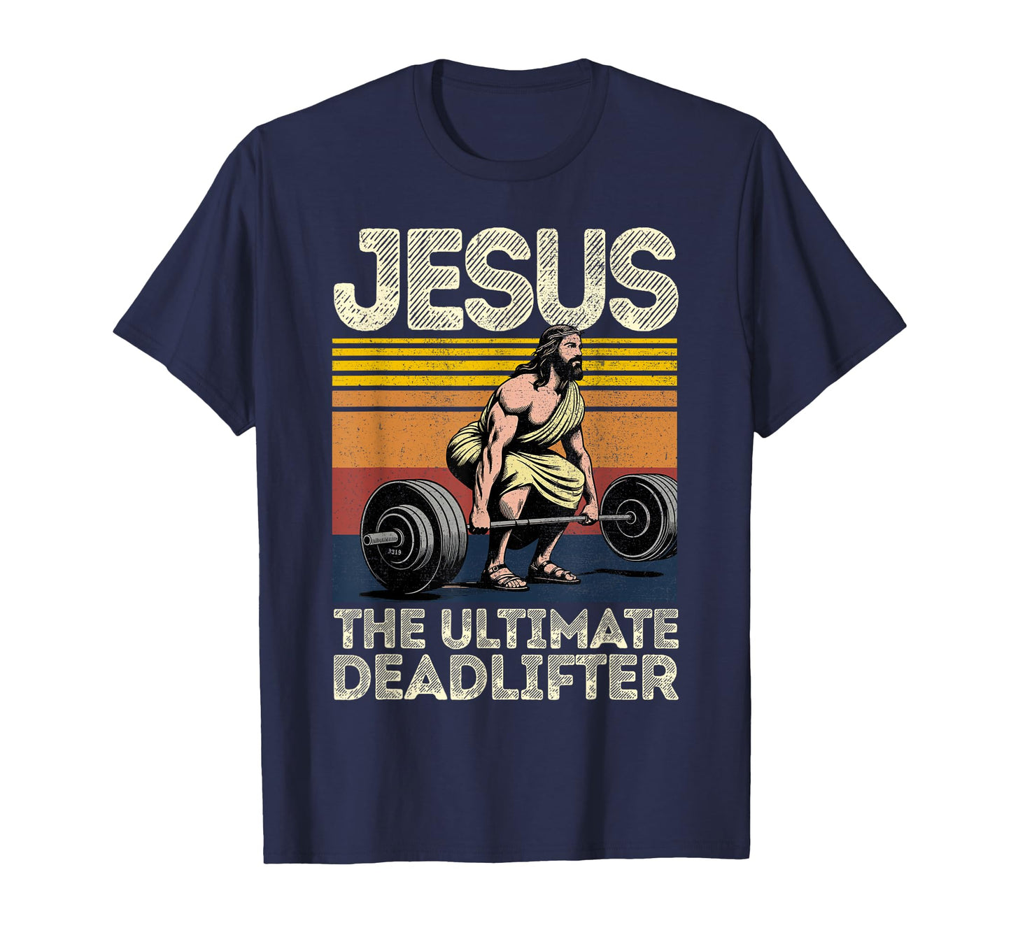 Vintage Jesus The Ultimate Deadlifter Funny Christian Gym T-Shirt