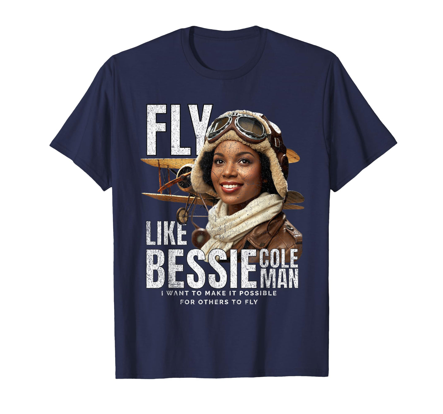 Bessie Quote Black Aviator Women History Month Juneteenth T-Shirt