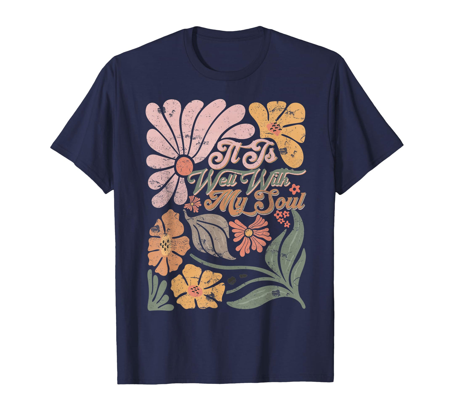 Boho Retro Funny Quote It Is Well With My Soul T-Shirt