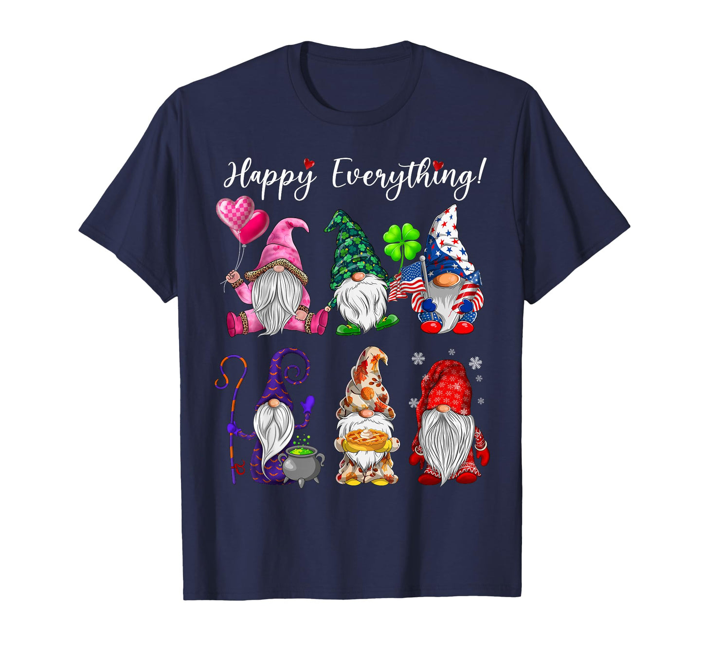 Happy Everything Gnomes Every Seasons All Year T-Shirt