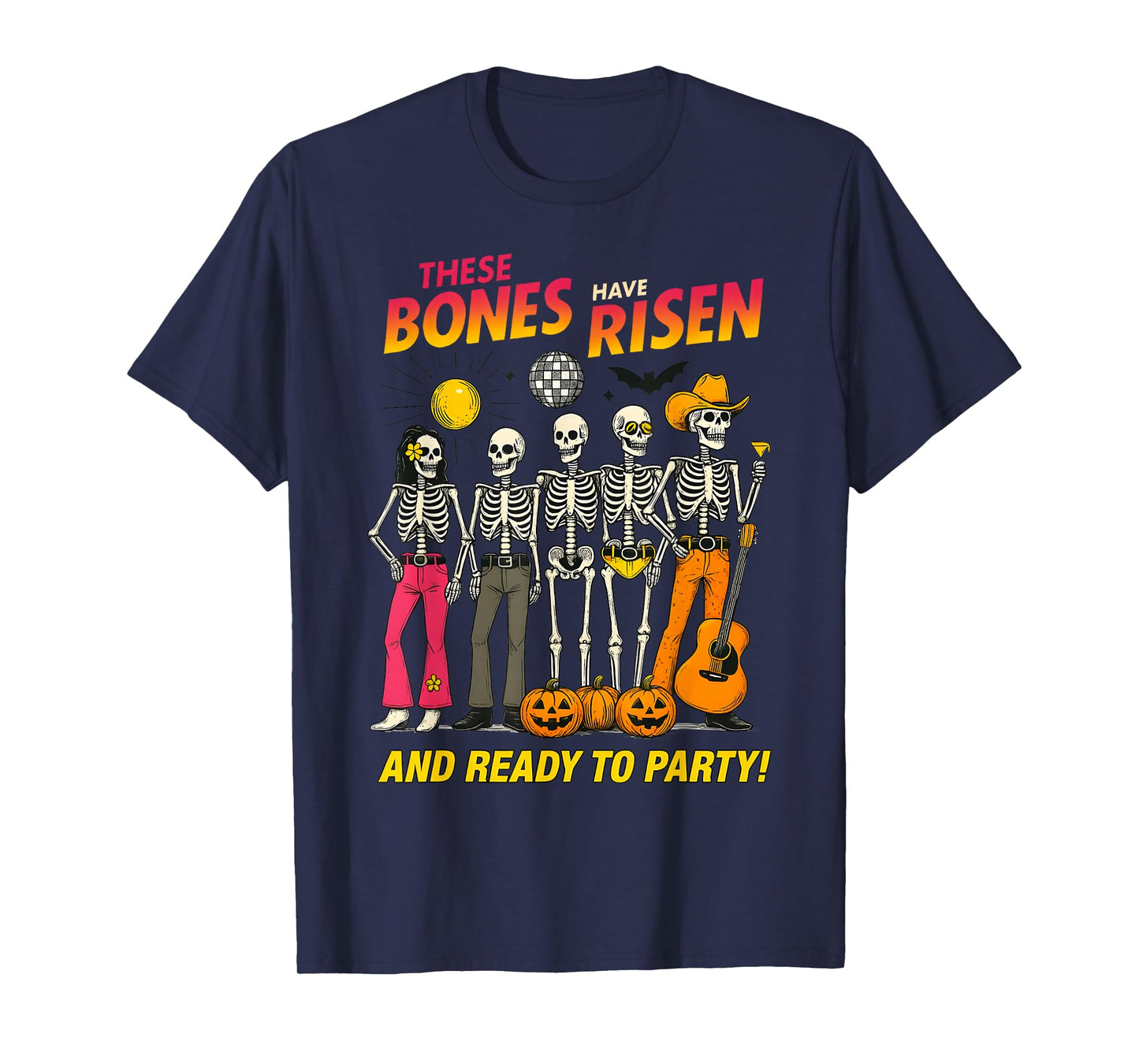 These Bones Have Risen Funny Christian Skeleton Halloween T-Shirt