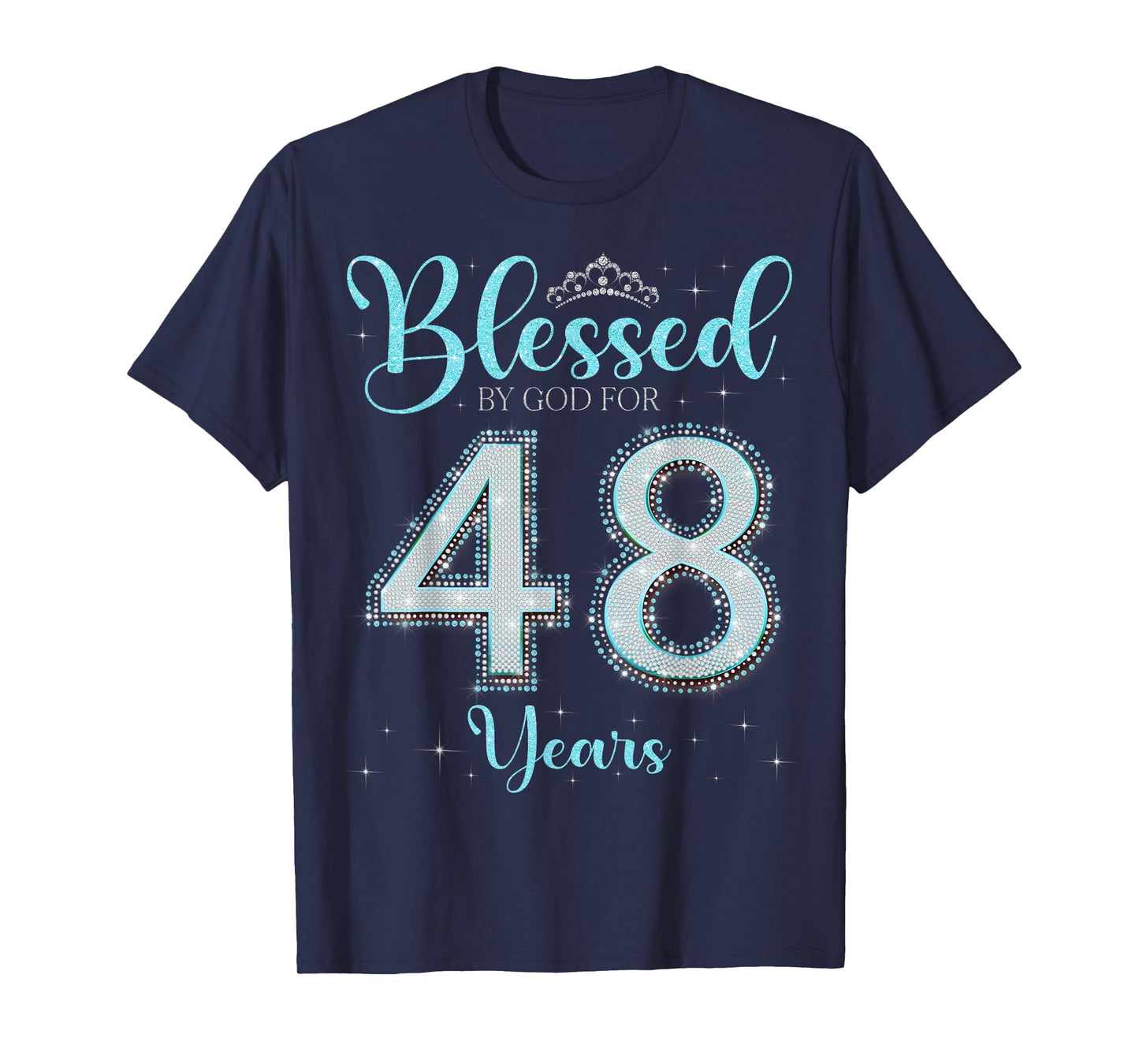 Blessed By God For 48 Years Old 48th Birthday 48th Bday T-Shirt