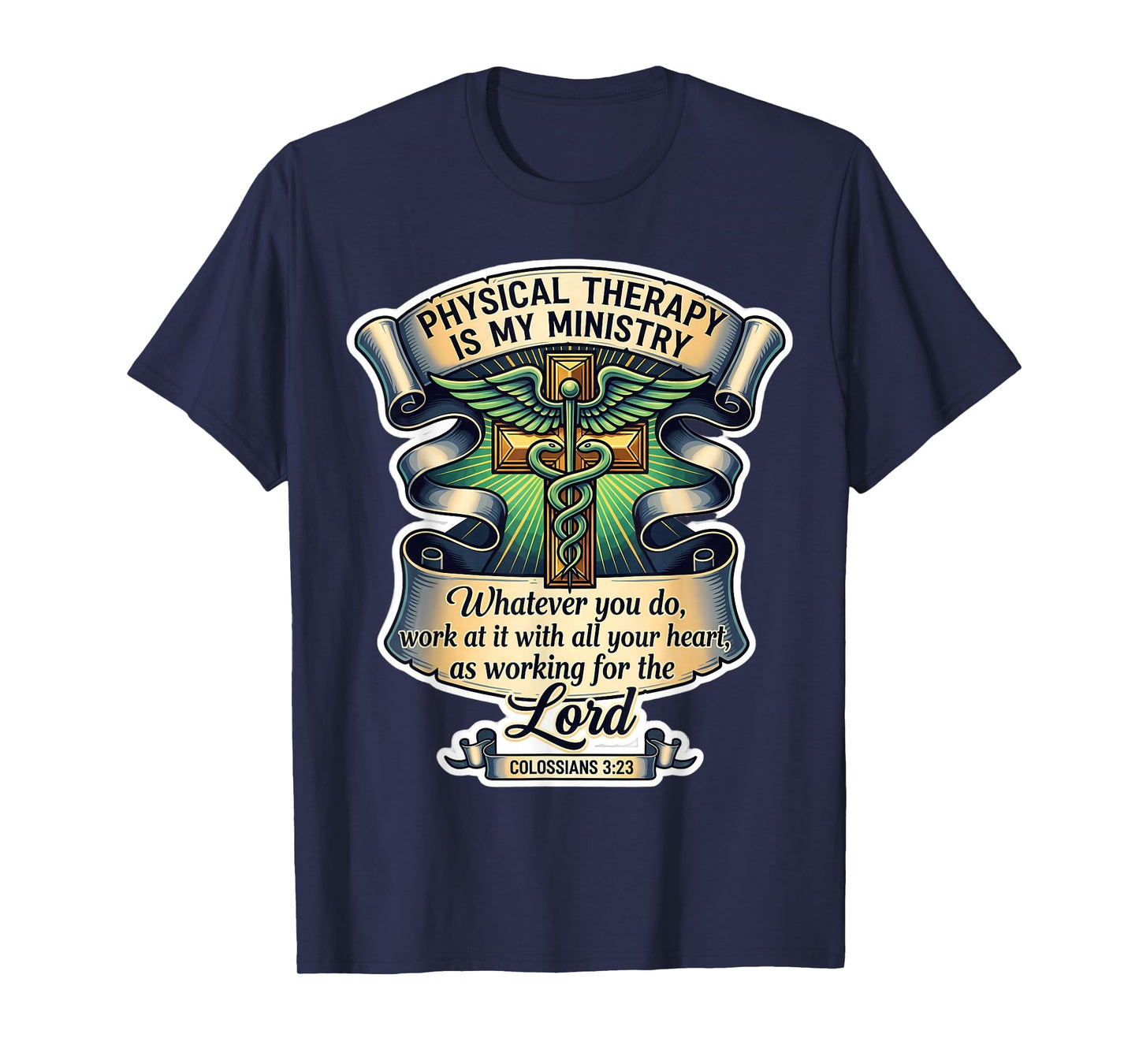 Christian Physical Therapist Therapy is My Ministry Bible T-Shirt