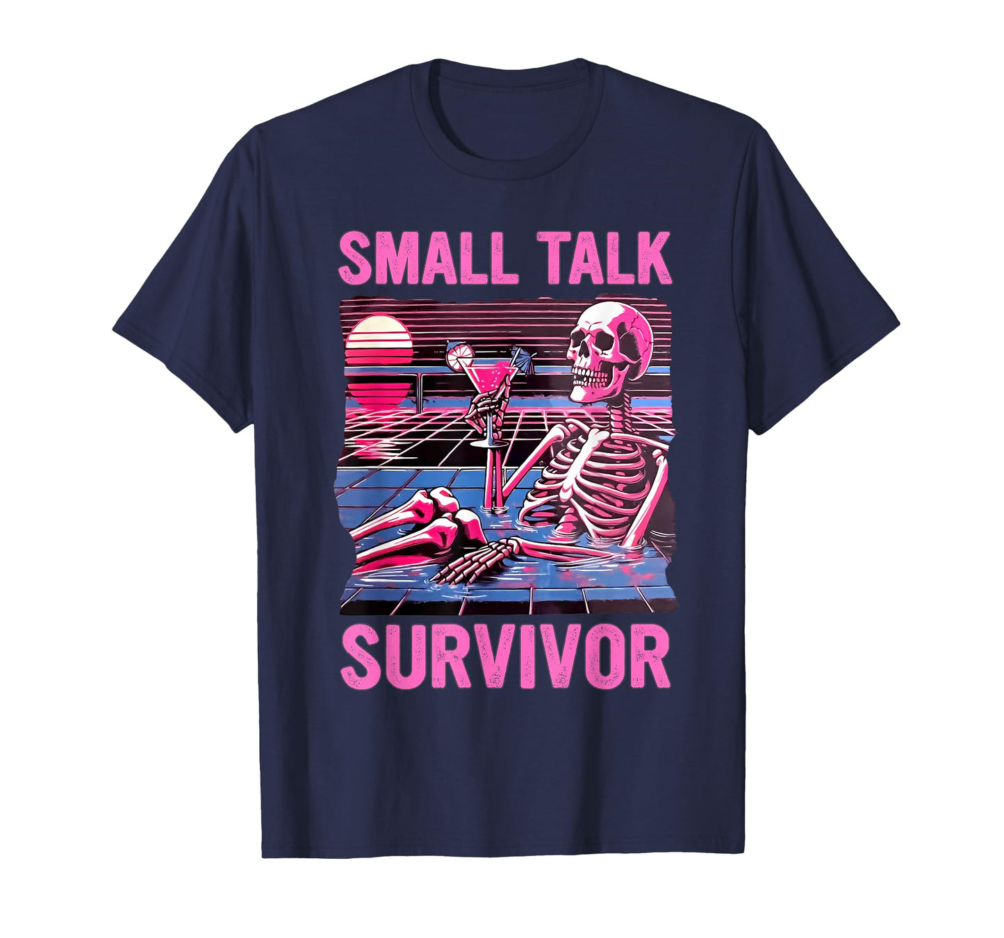 small talk survivor funny design T-Shirt