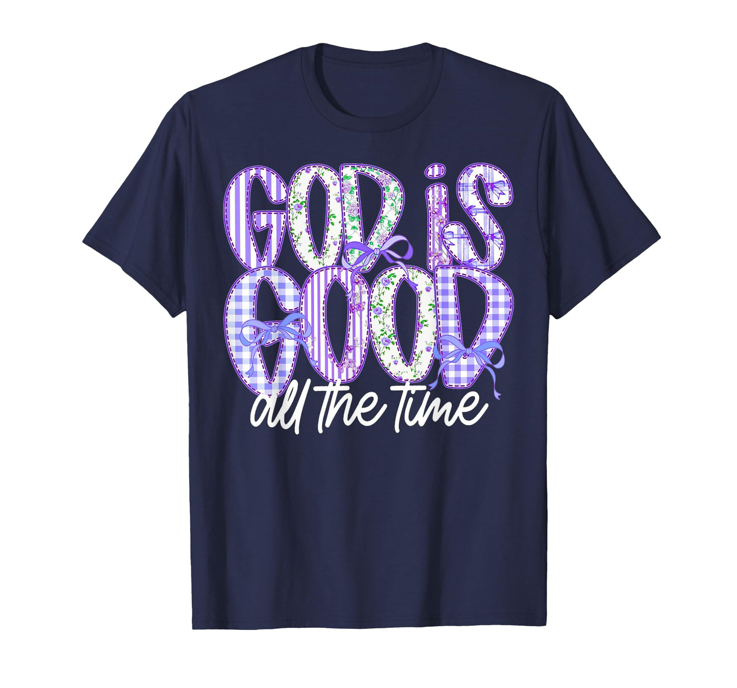 God is Good All The Time Preppy Boho Christian Bible Verse T-Shirt