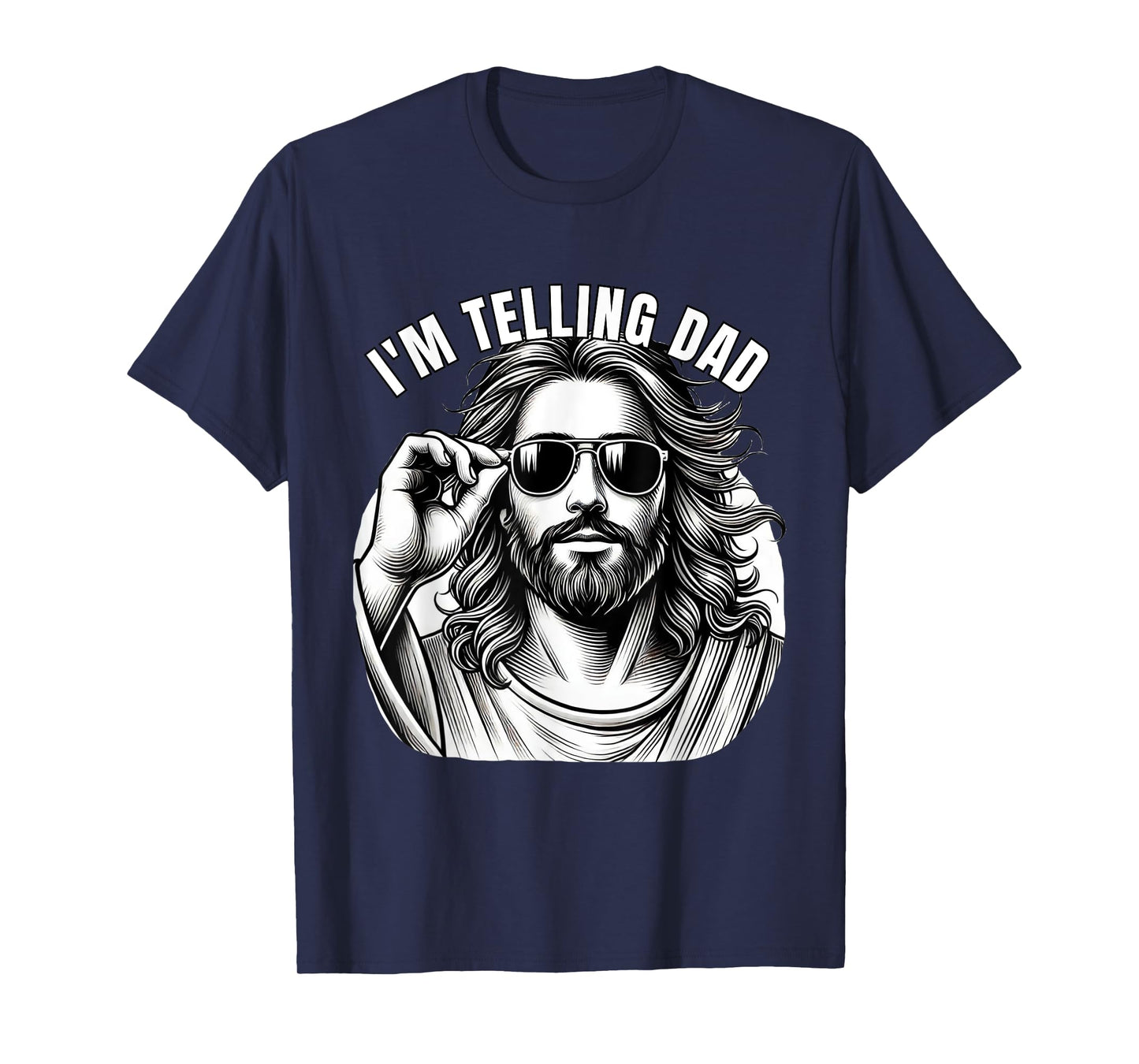 Funny Jesus Meme I'm Telling Dad Jesus Christian T-Shirt