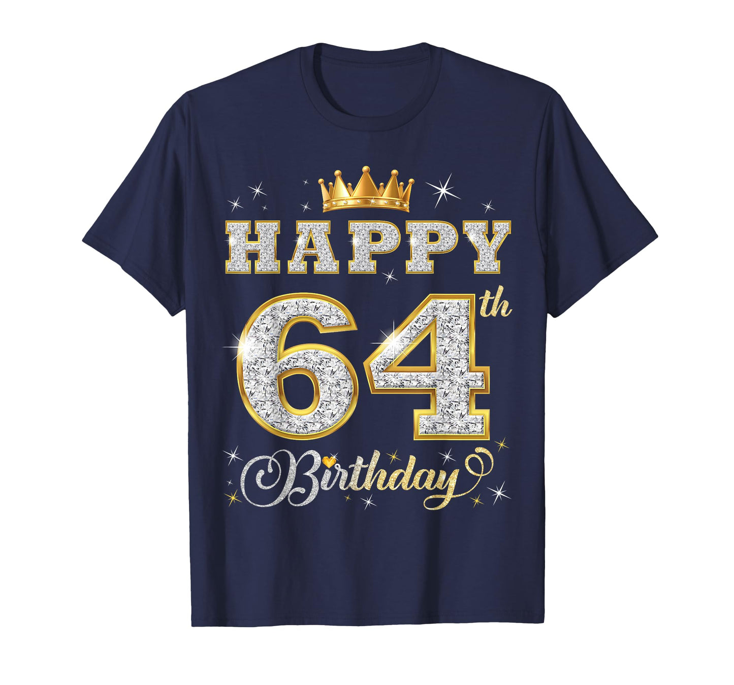 Happy 64th Birthday 64 Years Old Women Men Birthday Party T-Shirt