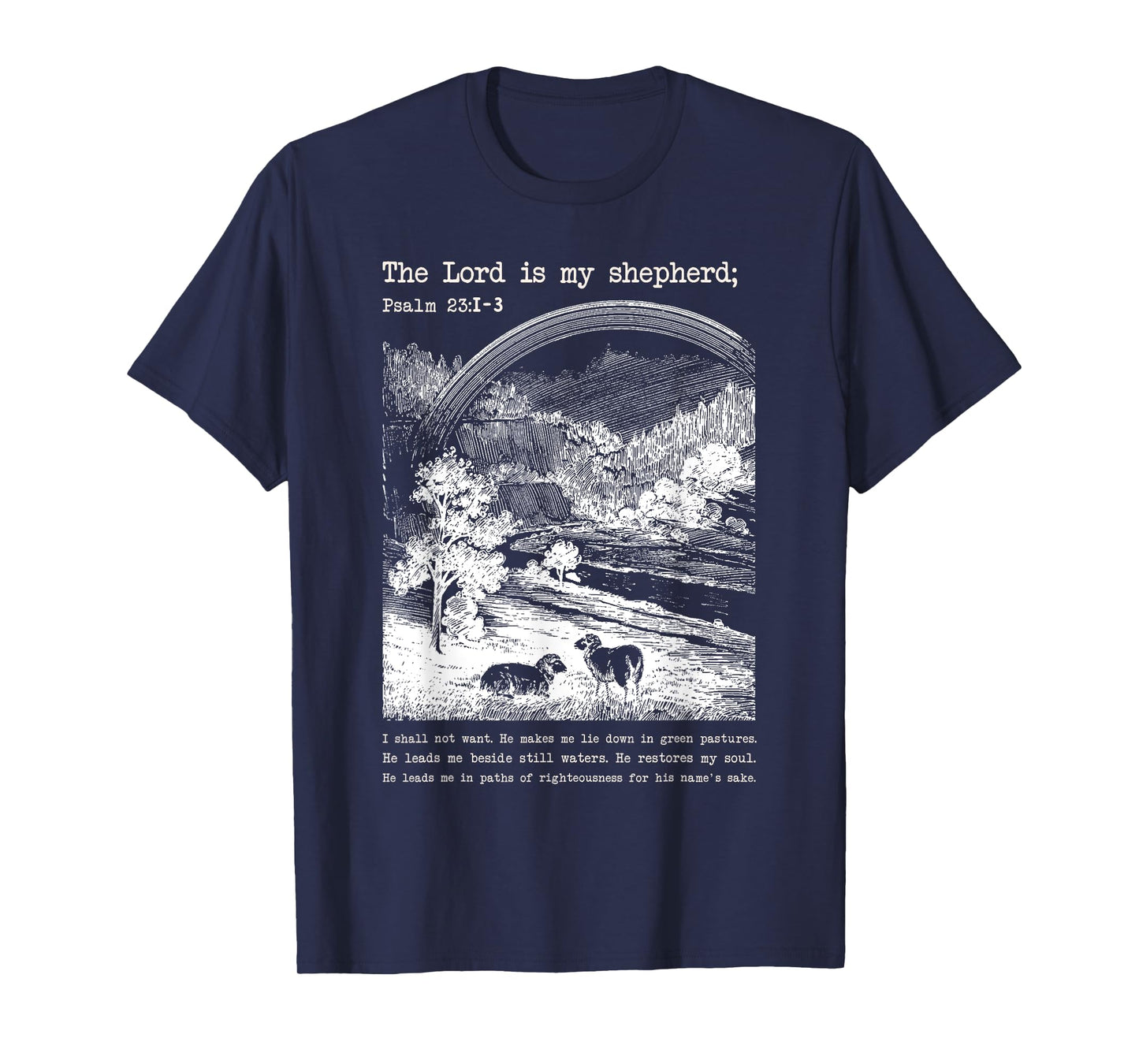 The Lord is My Shepherd Butterfly Art - Psalm 23:1 Religious T-Shirt