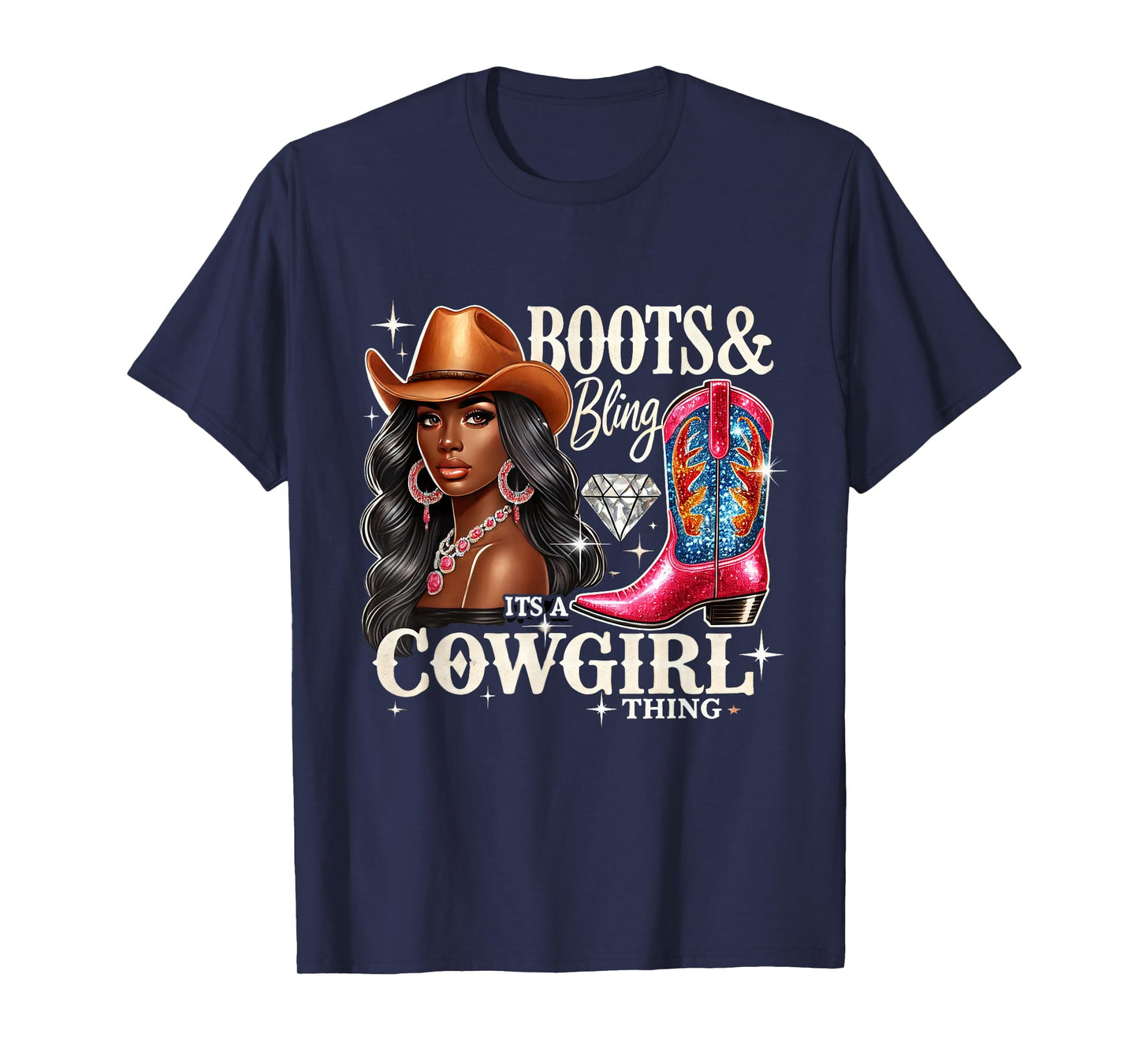 Boots & Bling its a Cowgirl Thing Cowgirl Melanin Rodeo T-Shirt