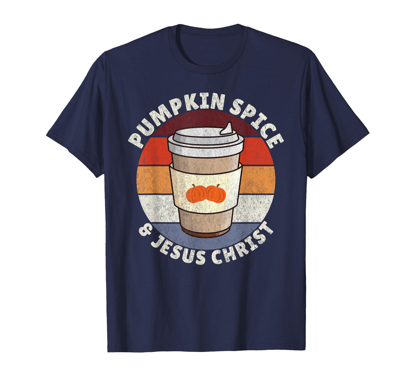 Pumpkin Spice & Jesus Christ, Fall Autumn Season T-Shirt