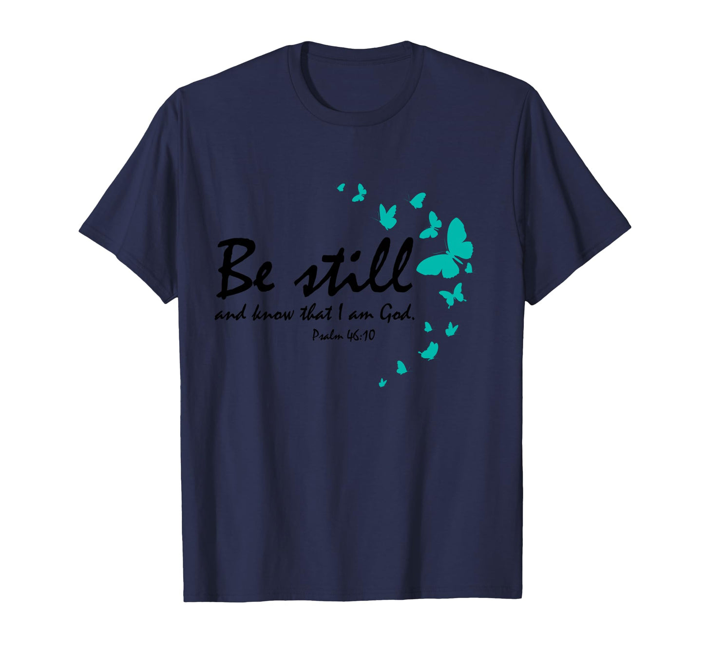 Be Still And Know That I Am God Christian Butterfly Graphic Long Sleeve T-Shirt