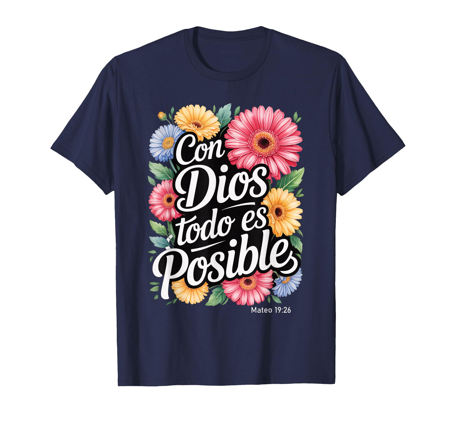Con Dios Todo ES Posible Shirt Christian Spanish for Womens T-Shirt