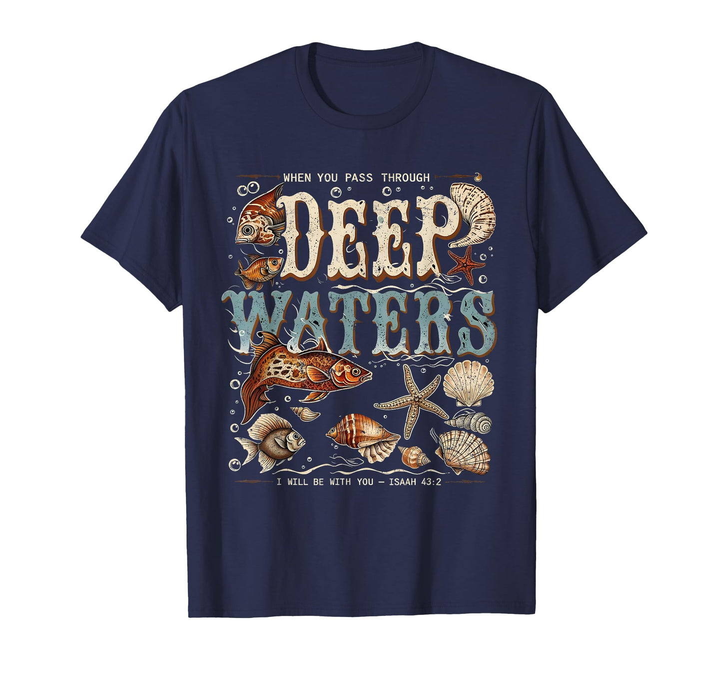 Deep Waters Isaiah 43:2 Bible Ocean Fish Scene T-Shirt