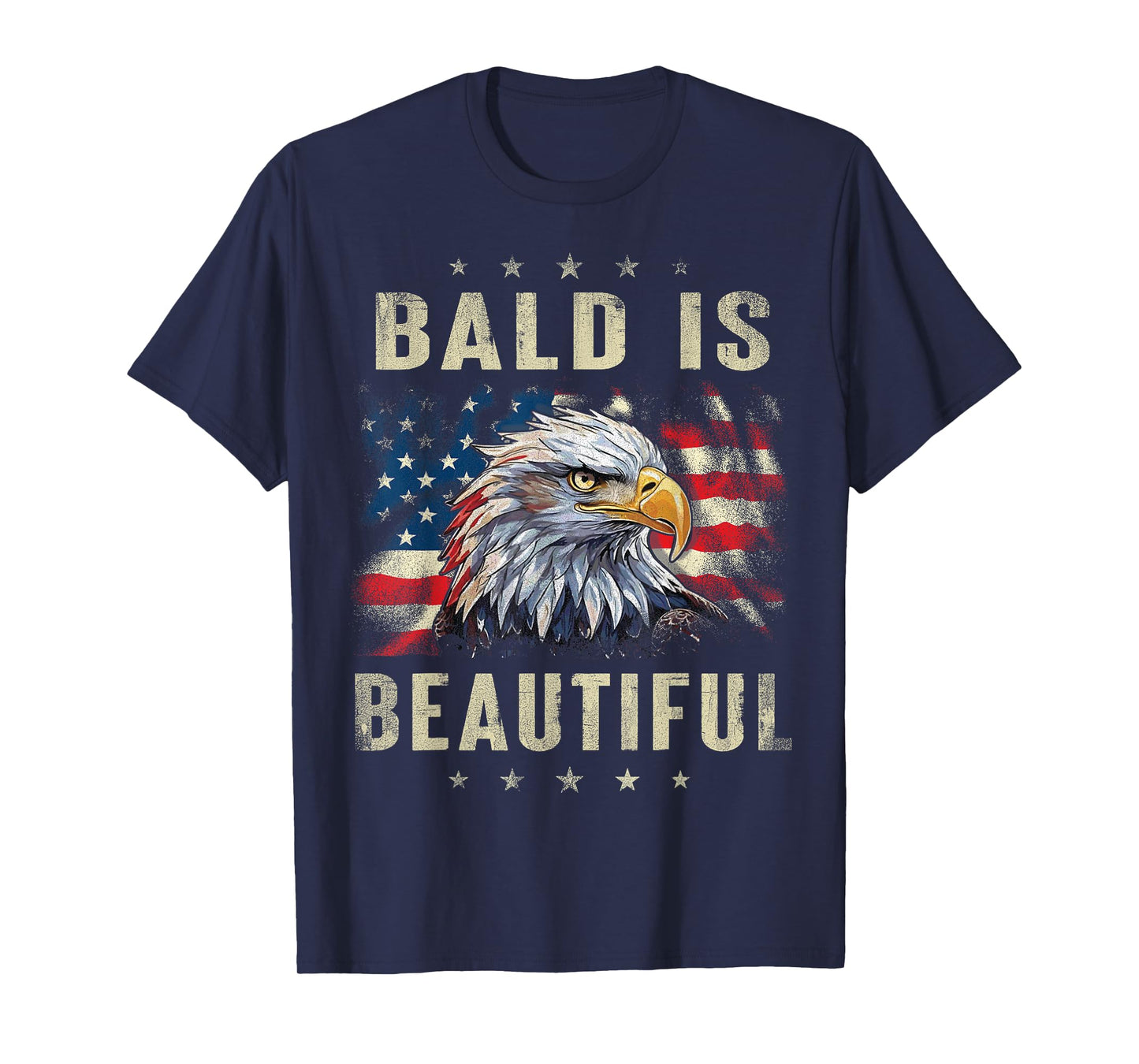 Bald Is Beautiful 4th of July Independence Day America Eagle T-Shirt