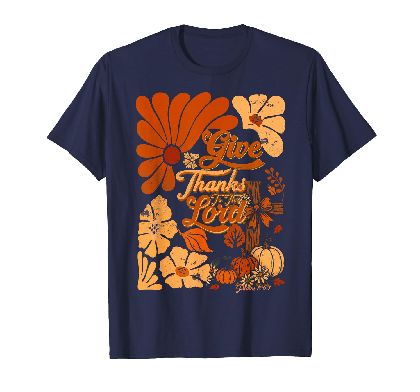 Boho Retro Christian Fall Pumpkin Give Thanks to The Lord T-Shirt
