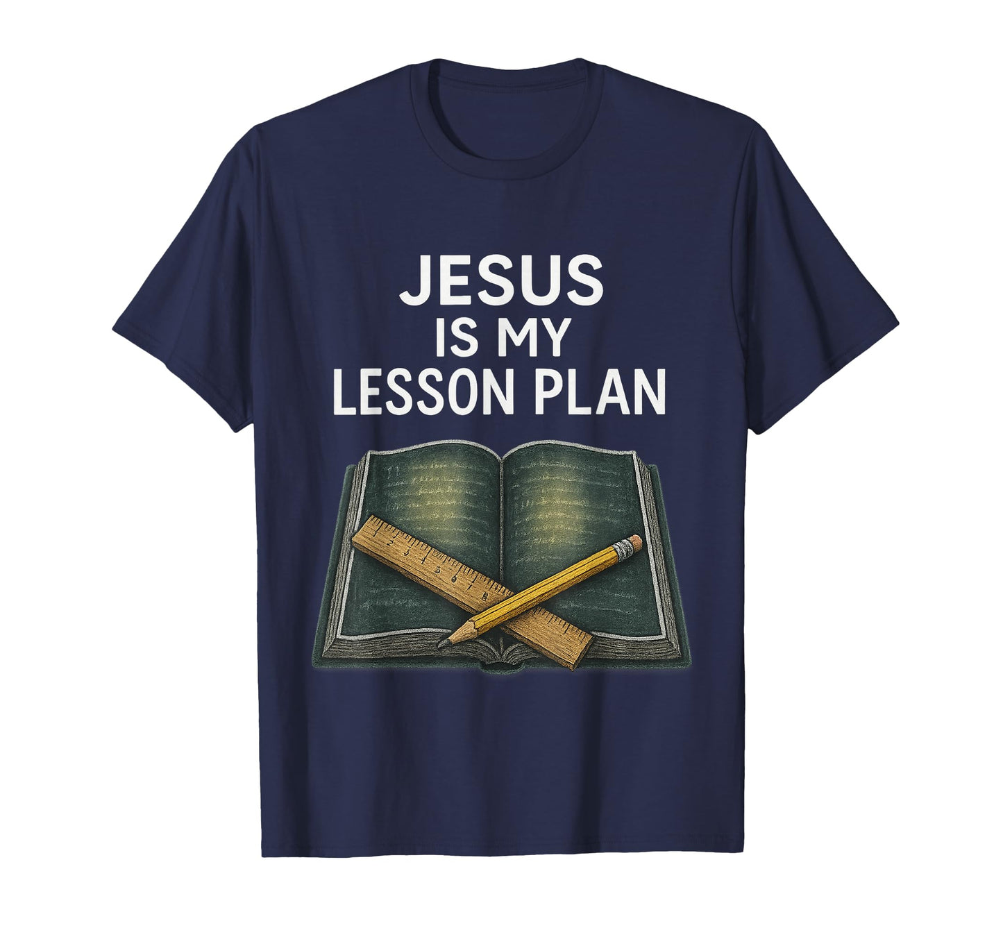 Christian Teacher Jesus is My Lesson Plan T-Shirt