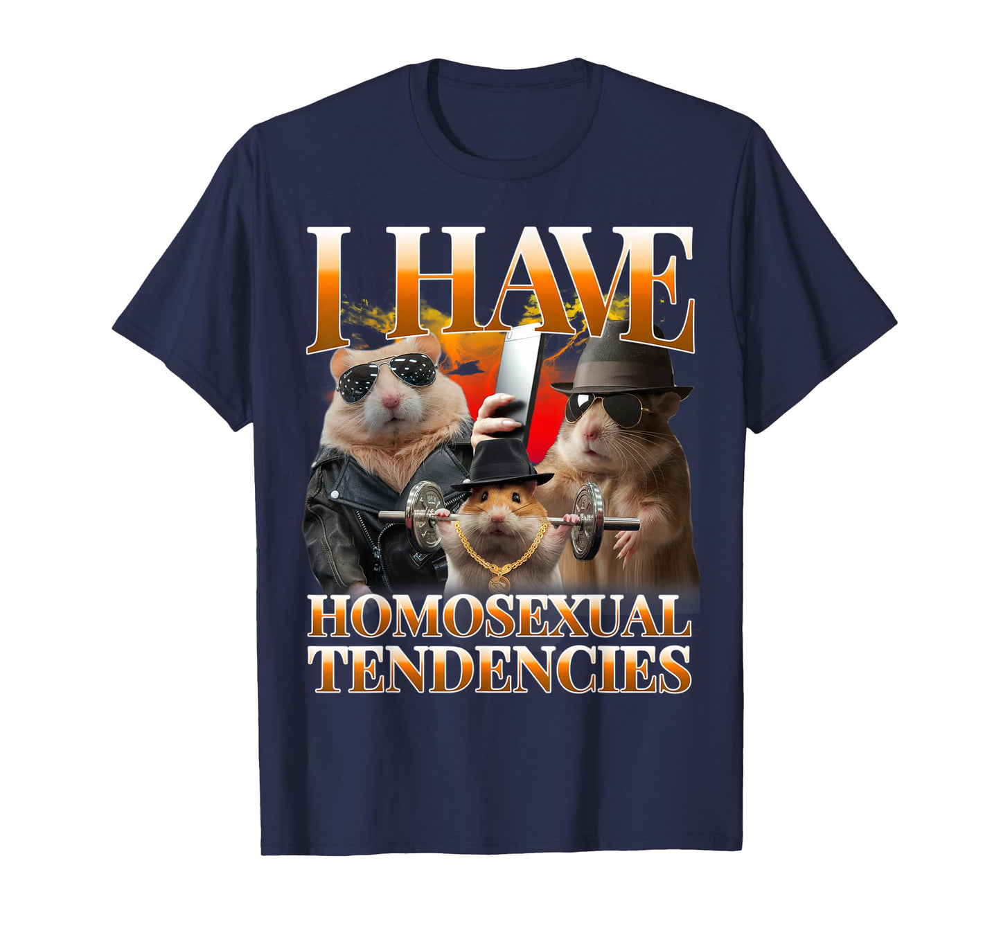I Have Homosexual Tendencies Funny Hamster Meme Bootleg T-Shirt